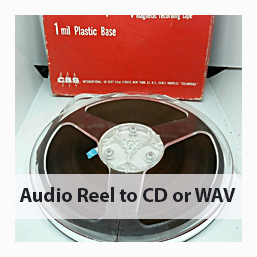 audio reels to CD or WAV Files